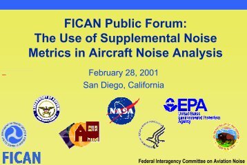 FICAN Public Forum: The Use of Supplemental Noise Metrics in ...