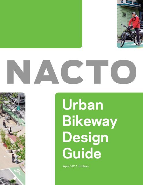 Urban Bikeway Design Guide  National Association of City Transportation  Officials
