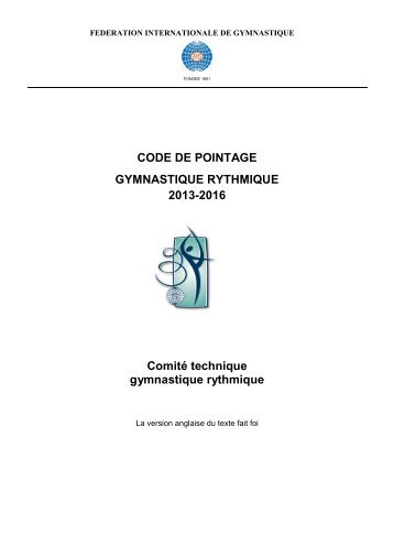 CODE DE POINTAGE GYMNASTIQUE RYTHMIQUE 2013-2016 ...