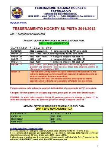TESSERAMENTO H.Pista 11-12 - Federazione Italiana Hockey e ...