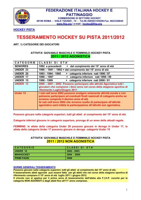 TESSERAMENTO H.Pista 11-12 - Federazione Italiana Hockey e ...