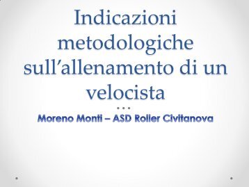 indicazioni metodologiche sull'allenamento di un velocista