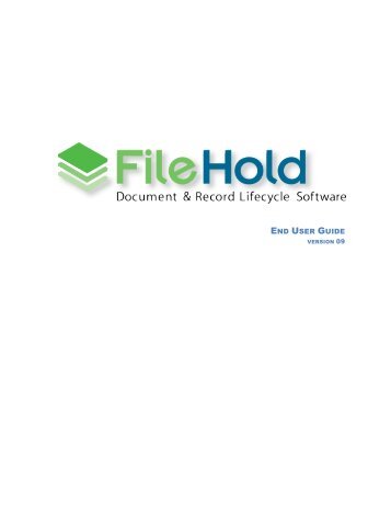 FileHold End User Guide version 09 - FileHold Systems Inc