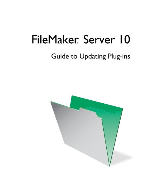 FileMaker Server Guide to Updating Plug-ins