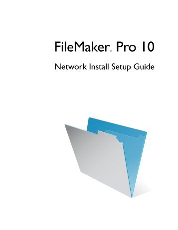 Network Install Setup for FileMaker Pro 10 and