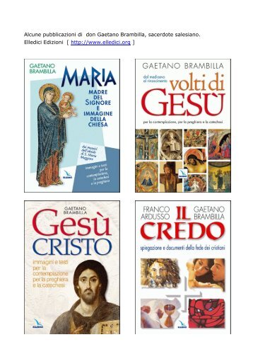 Alcune pubblicazioni di don Gaetano Brambilla, sacerdote ...