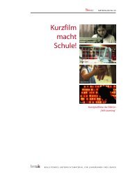 Kurzfilm macht Schule! Kurzspielfilme der Edition ... - mediamanual.at