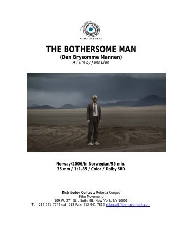 The Bothersome Man Press Kit - Film Movement Canada