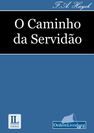 O Caminho da Servidão - Endireitar Org