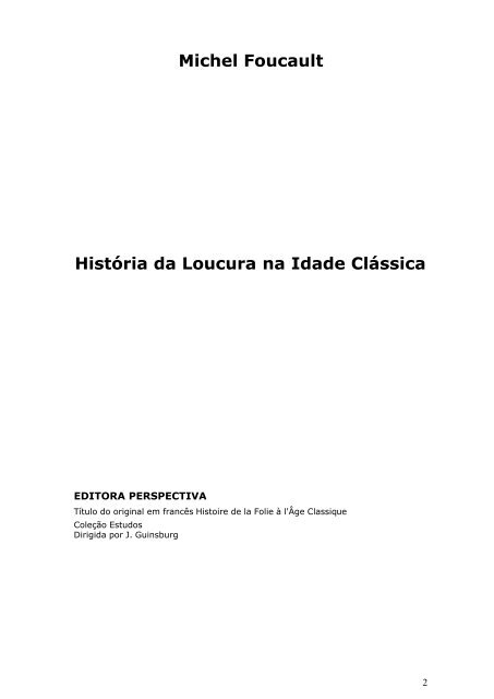 A história da loucura na idade clássica