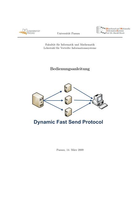Dynamic Fast Send Protocol - Fakultät für Informatik und Mathematik ...