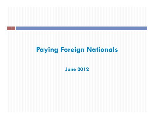 Paying Foreign Nationals - Finance - University of Michigan