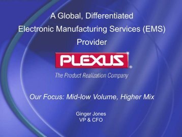 A Global, Differentiated Electronic Manufacturing Services (EMS ...