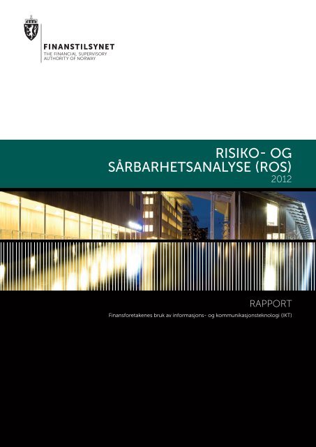 RISIKO- Og SÅRBARHETSANALYSE (ROS) - Finanstilsynet