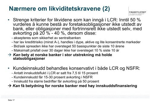 Foredraget: Basel III - Konsekvenser og utfordringer ... - Finanstilsynet