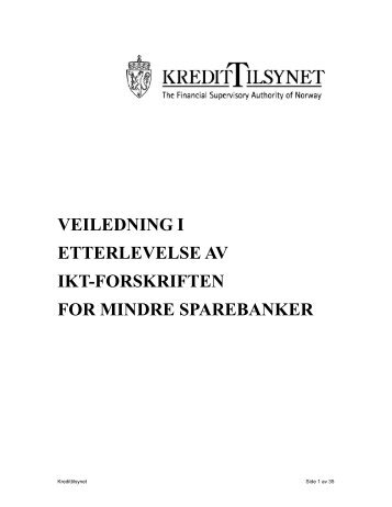 Veiledning i etterlevelse av IKT-forskriften for mindre ... - Finanstilsynet