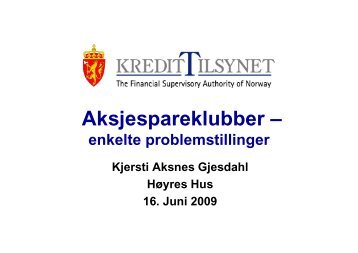 Enkelte problemstillinger knyttet til aksjespareklubber - Finanstilsynet