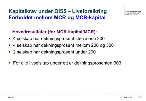 Erfaringer fra QIS5 – og veien videre - Finanstilsynet