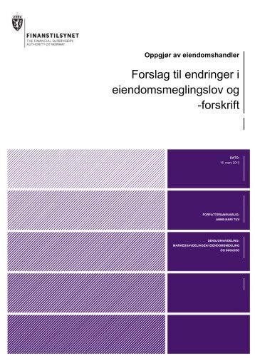 Forslag til endringer i eiendomsmeglingslov og ... - Finanstilsynet
