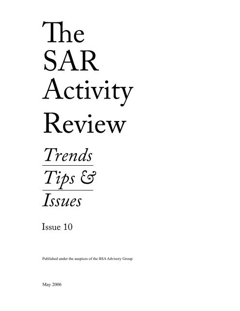 FinCEN SAR Activity Review, Trends, Tips & Issues, Issue 10