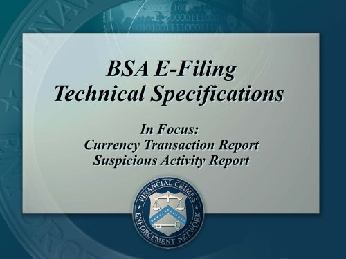 Bsa E Filing Technical Specifications Fincen