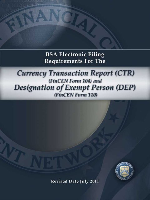 BSA Electronic Filing Requirements For The Currency - FinCEN