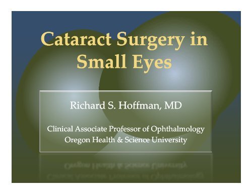 Cataract Surgery in Small Eyes