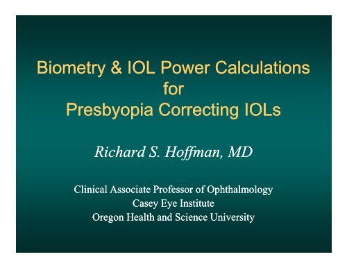 Biometry & IOL Power Calculations - Drs. Fine, Hoffman and Packer