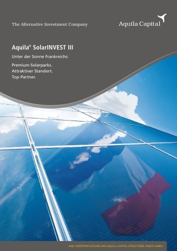 aquila_solarinvest_III_kurzprospekt.pdf - Umweltfonds aktuell