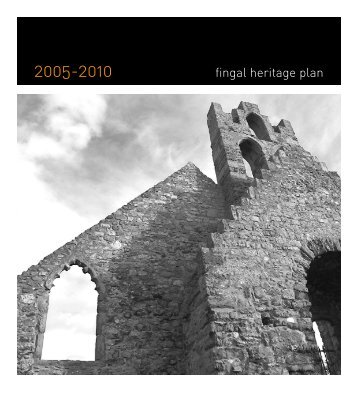 Fingal Heritage Plan 2005 - 2010 - doc - Fingal County Council