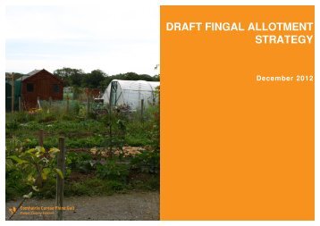 DRAFT FINGAL ALLOTMENT STRATEGY - Fingal County Council