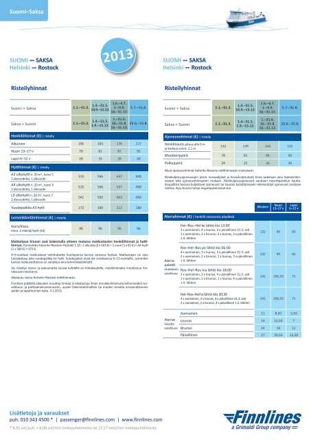 Lisätietoja ja varaukset Reittihinnat Reittihinnat SUOMI ... - Finnlines