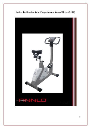 Notice d'utilisation Vélo d'appartement Varon XT (réf ... - Finnlo Fitness