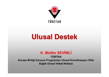 K. Melike SEVİMLİ - 7. Çerçeve Programı