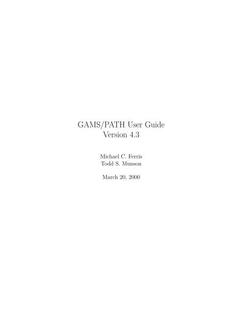 GAMS/PATH User Guide Version 4.3