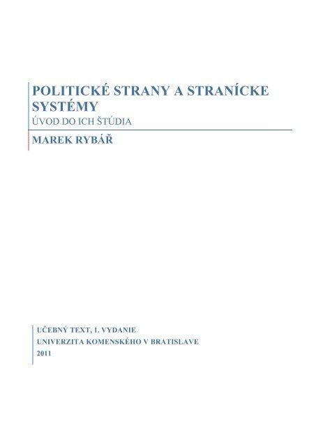 Politické strany a stranícke systémy - Univerzita Komenského