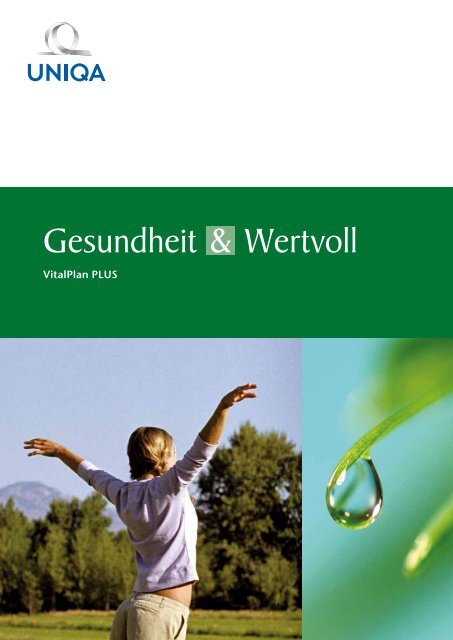 Gesundheit & Wertvoll Vitalplan PLUS - Uniqa Versicherungen AG