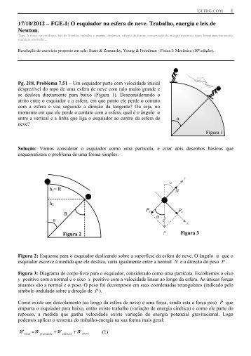 17/10/2012 – FGE-I: O esquiador na esfera de neve. Trabalho, energia e leis de  Newton. 