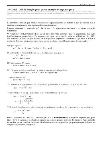 26/8/2012 – MAT: Solução geral para a equação de segundo grau
