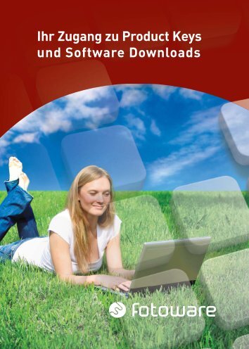 Ihr Zugang zu Product Keys und Software Downloads - FotoWare