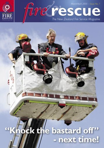 “Knock the bastard off” - next time! - New Zealand Fire Service