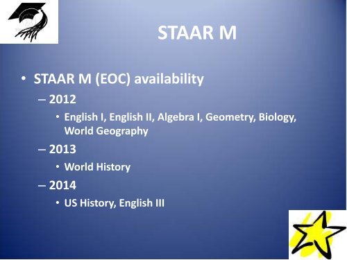 STAAR Assessment Program Overview - Frisco ISD