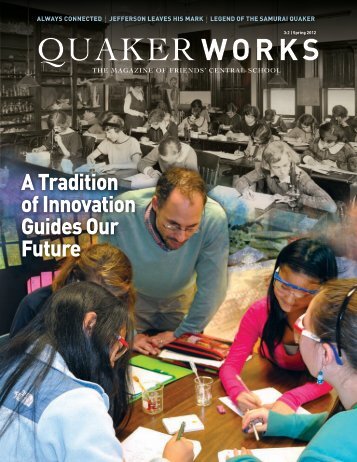 2011-2012 Quaker Works 3:2 - Friends' Central School