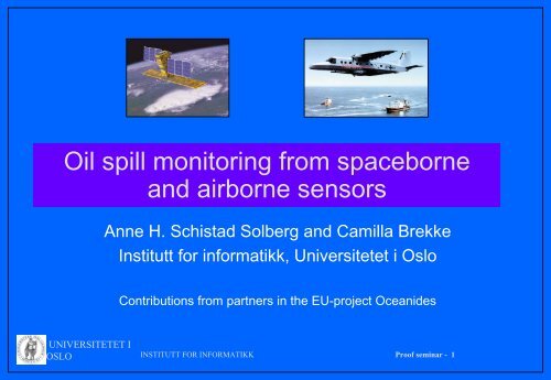 Oil spill monitoring from spaceborne and airborne sensors