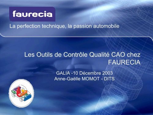 Quality Checking Tools within Faurecia - GALIA