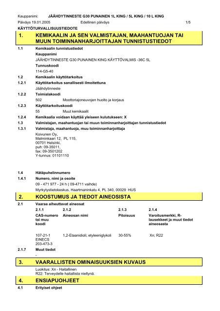 1. kemikaalin ja sen valmistajan, maahantuojan tai muun ... - Fixus
