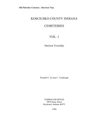 KOSCIUSKO COUNTY INDIANA CEMETERIES VOL. 1