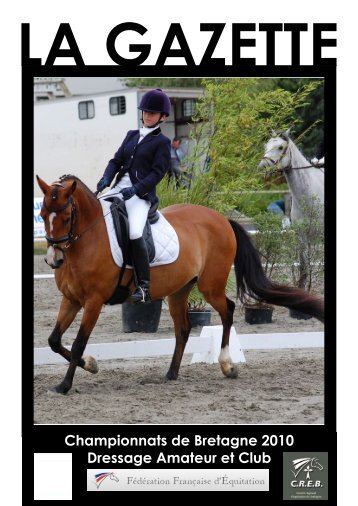 Championnats de Bretagne 2010 Dressage ... - France Dressage