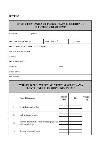 IU/PEEO IZVJEŠĆE UVOZNIKA i/ili PROIZVOĐAČA ELEKTRIČNE I ...