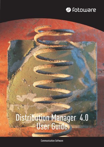 Distribution Manager 4.0 User Guide - FotoWare